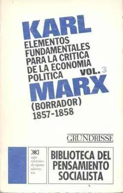 Elementos Fundamentales para la Crítica de la Economía Política 3
