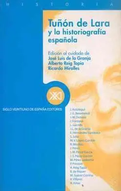 Tuñon de Lara y la Historiografia Española
