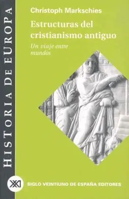Estructuras del Cristianismo Antiguo