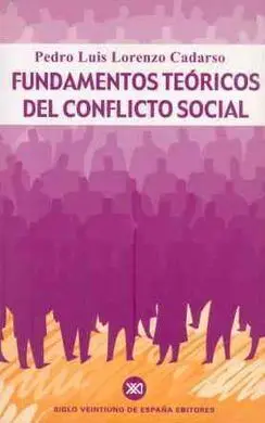 Fundamentos Teóricos del Conflicto Social