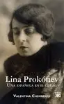 Lina Prokófiev. Una Española en el Gulag
