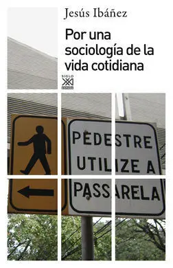 Por una Sociologia de la Vida Cotidiana