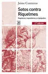 Sotos Contra Riquelmes