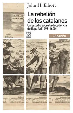 La Rebelión de los Catalanes (2ª Ed. )