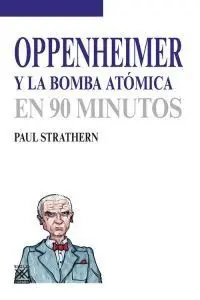 Oppenheimer y la Bomba Atómica