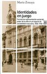 IDENTIDADES EN JUEGO