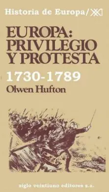 Europa: Privilegio y Protesta