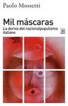 MIL MASCARAS. LA DERIVA DEL NACIONALPOPULISMO ITAL