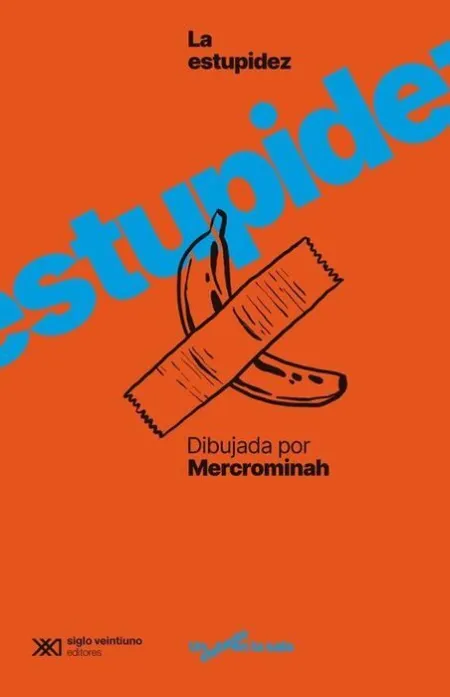 Estupidez Dibujada por @Mercrominah