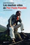 MUCHAS VIDAS DE PIER PAOLO PASOLINI