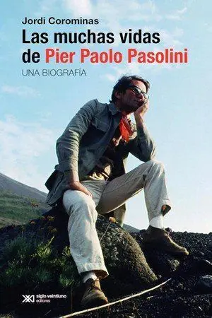 Muchas Vidas de Pier Paolo Pasolini