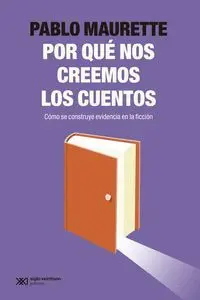 Por que nos Creemos los Cuentos?