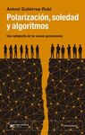 POLARIZACION, SOCIEDAD Y ALGORITMOS