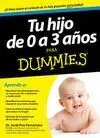 Tu Hijo de 0 a 3 Años para Dummies