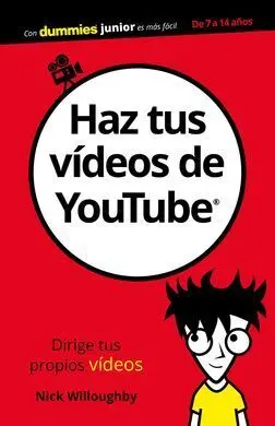 Haz Tus Videos de Youtube Dummies Junior