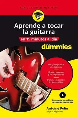 Aprende a Tocar la Guitarra en 15 Minutos Al D¡A