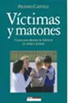 Víctimas y Matones