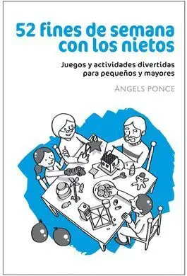 52 Fines de Semana con los Nietos