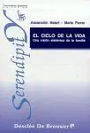 El Ciclo de la Vida. Una Visión Sistémica de la Familia