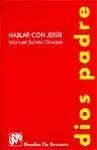 Hablar con Jesús: Dios Padre