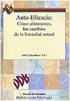 AUTO-EFICACIA: CÓMO AFRONTAMOS LOS CAMBIOS DE LA SOCIEDAD ACTUAL