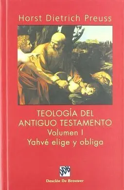 Teología del Antiguo Testamento - Vol. I