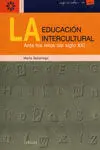 La Educación Intercultural Ante los Retos del Siglo Xxi