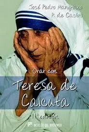 Orar con Teresa de Calcuta