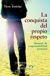 LA CONQUISTA DEL PROPIO RESPETO
