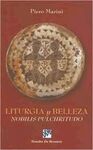 LITURGIA Y BELLEZA. NOBILIS PULCHRITUDO