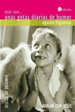 Orar con... Unas Gotas Diarias de Humor