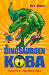 DINOSAUROEN KOBA. 1: NARRASTIEN ERREGEAREN ERASOA