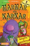 Marmar Eta Karkar. Nahaste Borrastea!