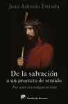 De la Salvación a un Proyecto de Sentido