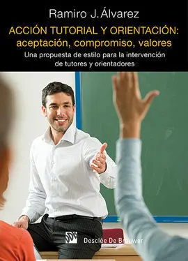 Acción Tutorial y Orientación: Aceptación, Compromiso, Valores