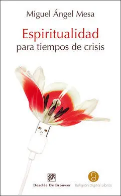 Espiritualidad para Tiempos de Crisis