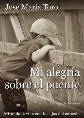 Mi Alegria Sobre el Puente