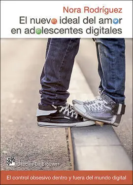 El Nuevo Ideal del Amor en Adolescentes Digitales