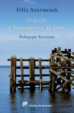 Oración y Experiencia de Dios