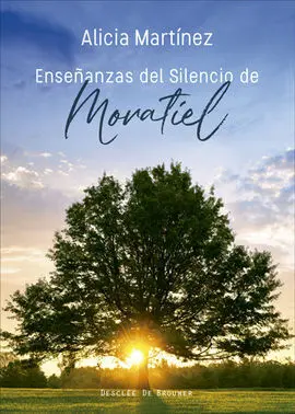 Enseñanzas del Silencio de Moratiel