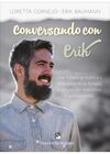 CONVERSANDO CON ERIK. UNA MIRADA GESTALTICA Y RELACIONAL EN LA TERAPIA Y EDUCACIÓN CON NIÑOS Y ADOLESCENTES