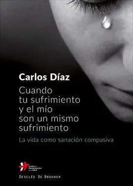 Cuando tu Sufrimiento y el mio Son un Mismo Sufrim
