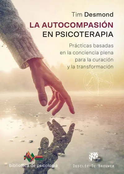 Autocompasion en Psicoterapia, la - Practicas Basa