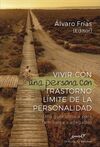 VIVIR CON UNA PERSONA CON TRASTORNO LIMITE DE LA PERSONALIDAD.