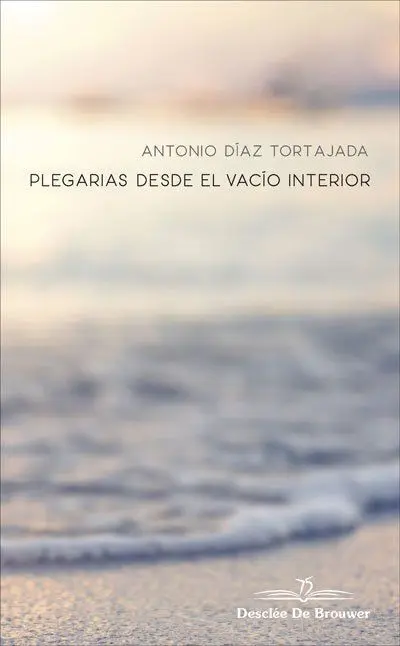 Plegarias Desde el Vacío Interior