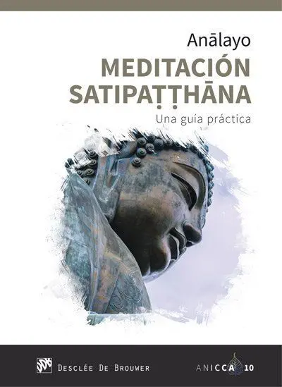 Meditacion Satipatthana - una Guia Practica