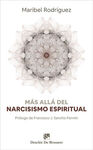 MAS ALLA DEL NARCISISMO ESPIRITUAL