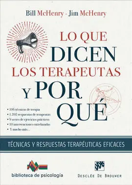 Lo que Dicen los Terapeutas y por Que:tecnicas y Respuestas