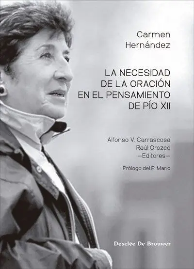 La Necesidad de la Oración en el Pensamiento de Pío Xii