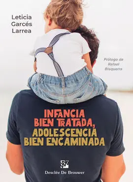 Infancia Bien Tratada, Adolescencia Bien Encaminada
